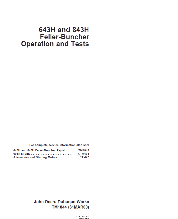 John Deere 643H, 843H Feller Buncher Service Repair Manual (TM1844 and TM1845) Workshop Guide