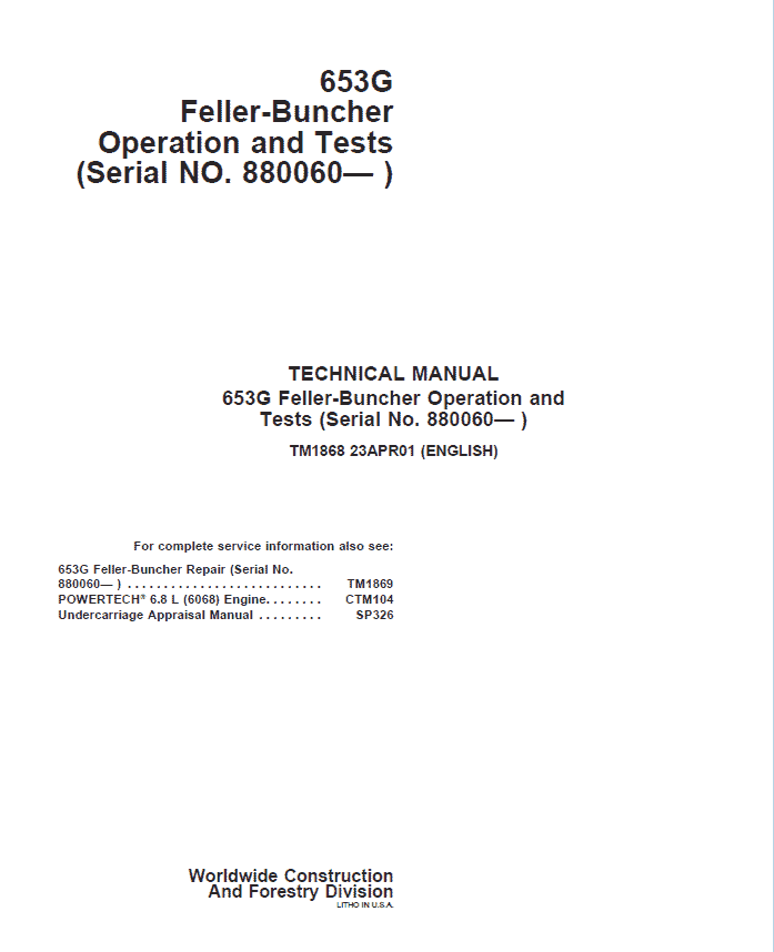 John Deere 653G Feller Buncher Service Repair Manual (SN after 880060 – ) Workshop Guide