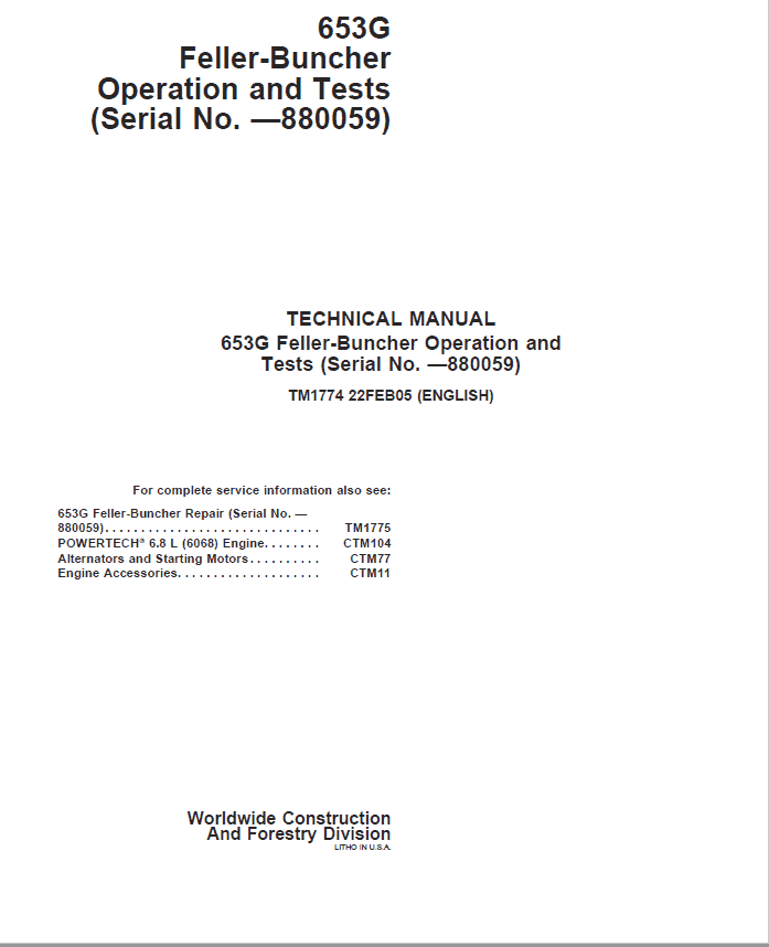 John Deere 653G Feller Buncher Service Repair Manual (SN before – 880059) Workshop Guide