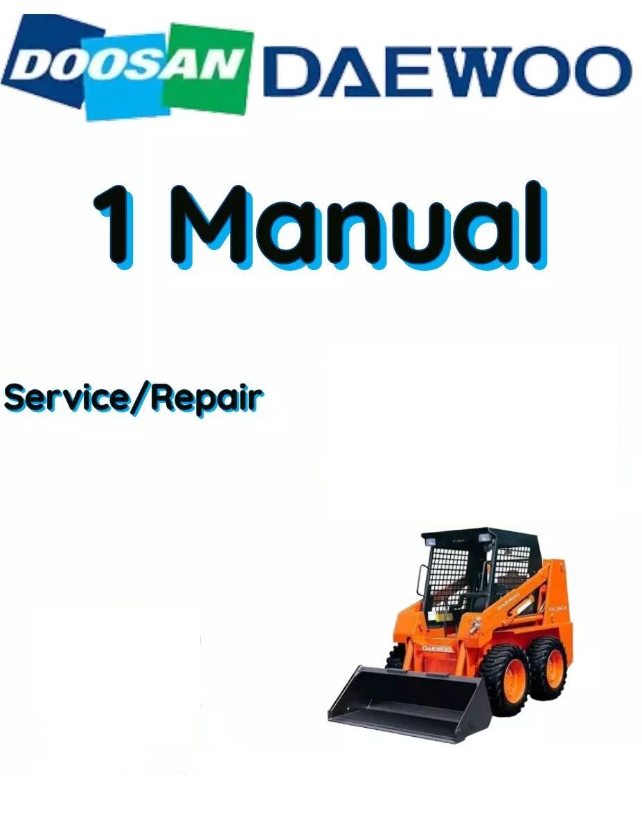 DOOSAN-DAEWOO 450 SERIES SKID STEER SERVICE REPAIR SHOP MANUAL