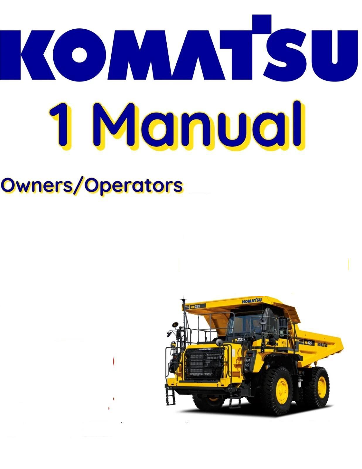 KOMATSU HD465-7-GALEO OPERATORS OWNERS MANUAL
