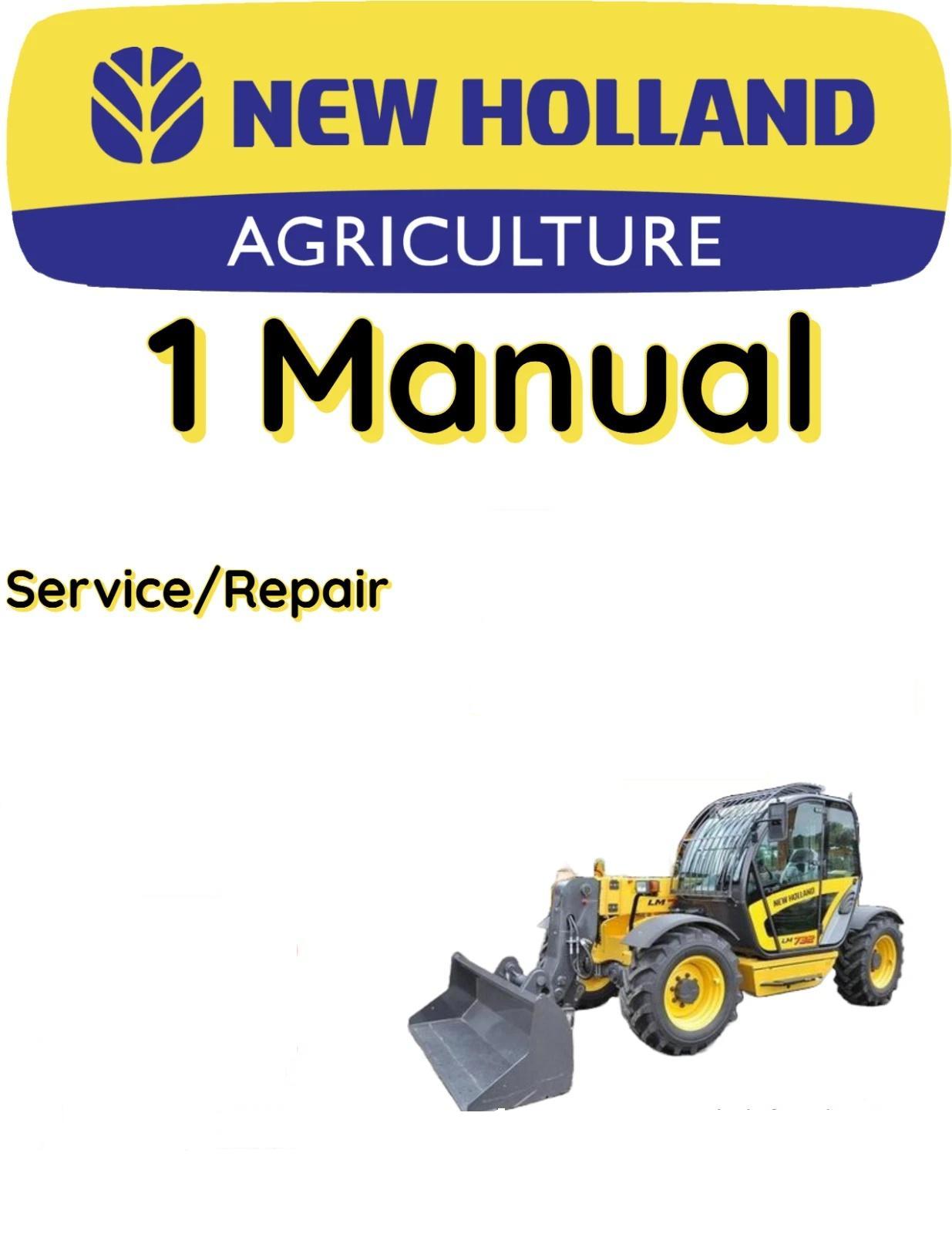 NEW HOLLAND LM 732 TELESCOPIC HANDLER SERVICE REPAIR SHOP MANUAL