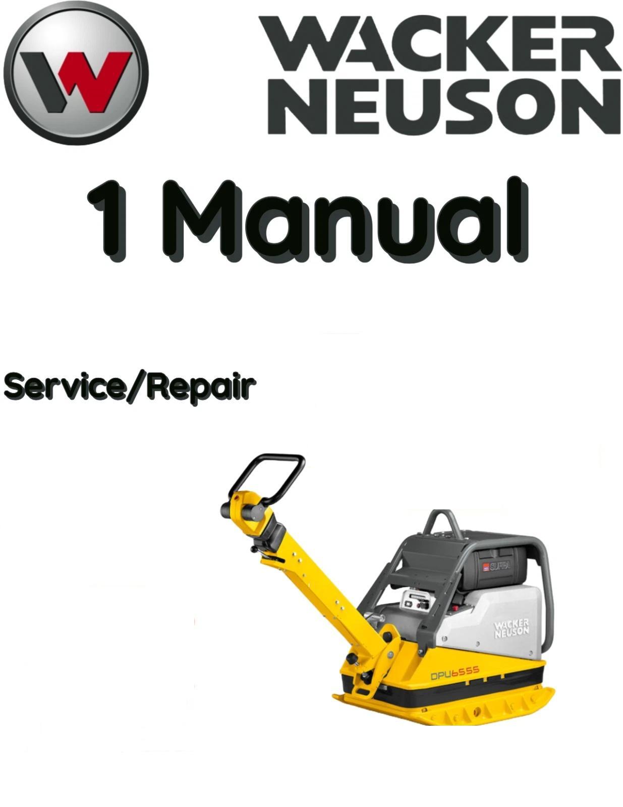 WACKER NEUSON DPU5045 REVERSIBLE VIBRATORY PLATES SERVICE REPAIR MANUAL