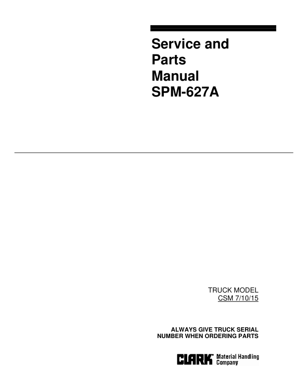 Clark CSM7, CSM10, CSM15 Forklift Parts and Service Manual Workshop Guide