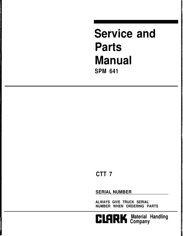 Clark CTT3, CTT7 Tow Tractor Parts and Service Manual Workshop Guide