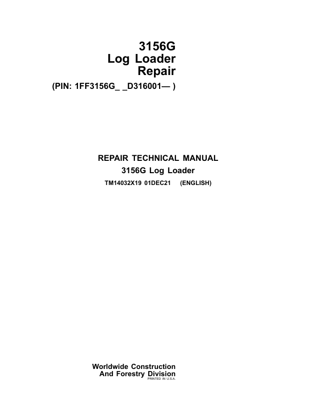 John Deere 3156G Log Loader Service Repair Manual (SN after D316001 – ) Workshop Guide