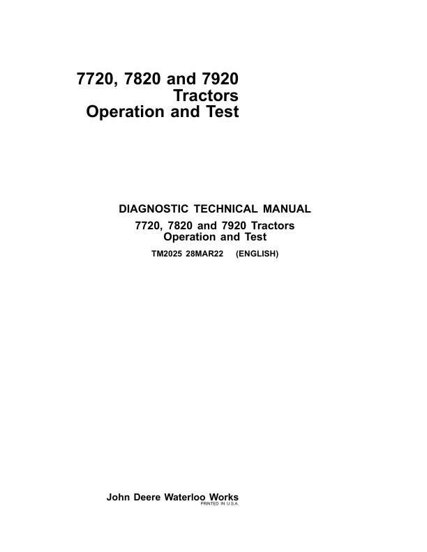 John Deere 7720, 7820, 7920 Tractors Service Repair Manual (TM2025 and TM2080) Workshop Guide