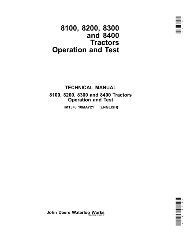 John Deere 8100, 8200, 8300, 8400 Tractors Repair Manual (TM1575 and TM1576) Workshop Guide