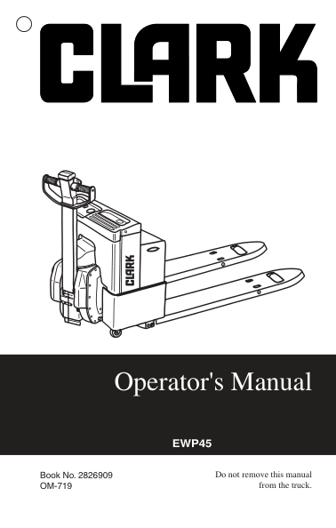 Clark EWP45 Electric Low-Lift Pallet Trucks Service Repair Manual Workshop Guide