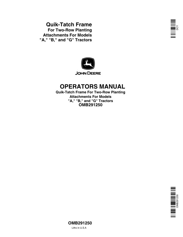 John Deere Quik-Tatch Frame for Two-Row Planting Attachments Operator’s Manual (OMB291250) Workshop Guide