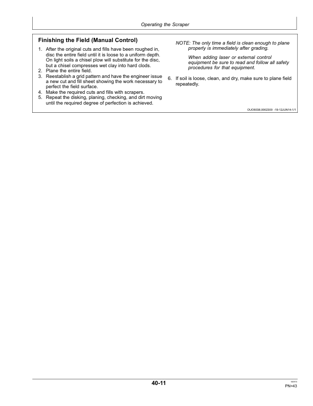 John Deere 1510D C, 1812D C, 1814D C& 2112D C ScrapersExport Edition (16000- ) Operator’s Manual (OMCXT18326) Workshop Guide