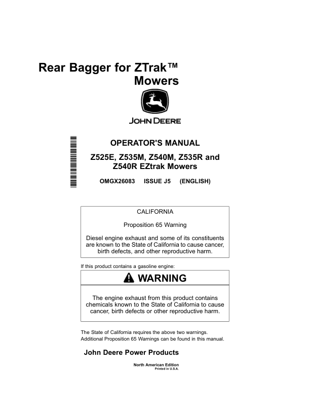 John Deere Rear Bagger for ZTrak Mowers (48/54 Inch)Applies to Z525E, Z535M, Z535R, Z540R & Z540M Mowers North America Operator’s Manual (OMGX26083) Workshop Guide