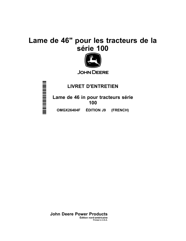 John Deere 46-Inch Blade For 100 Series Tractors (North American) Operator’s Manual (OMGX26404) Workshop Guide