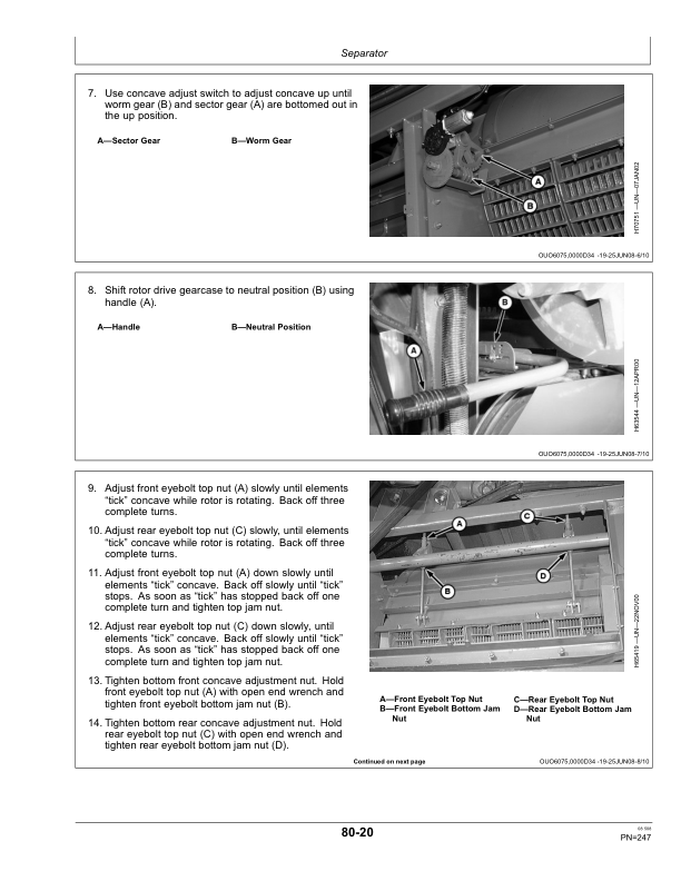 John Deere 9870 STS Combine (730101-) Operator’s Manual (OMH235513) Workshop Guide