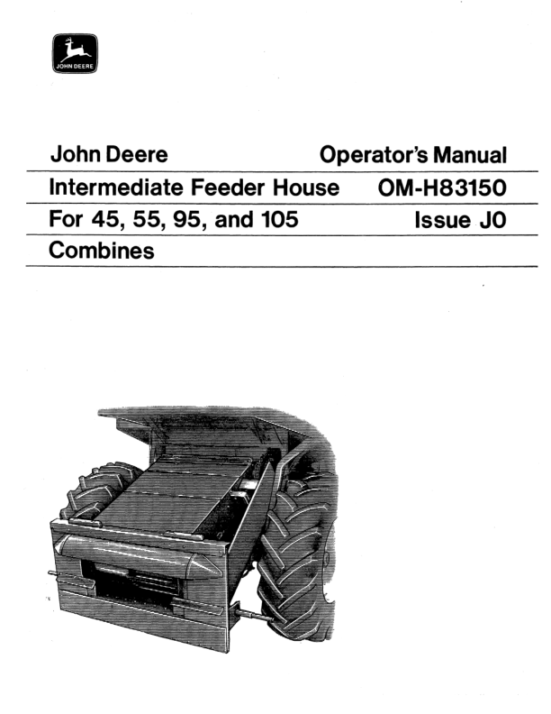 John Deere Intermediate Feeder House Operator’s Manual (OMH83150) Workshop Guide