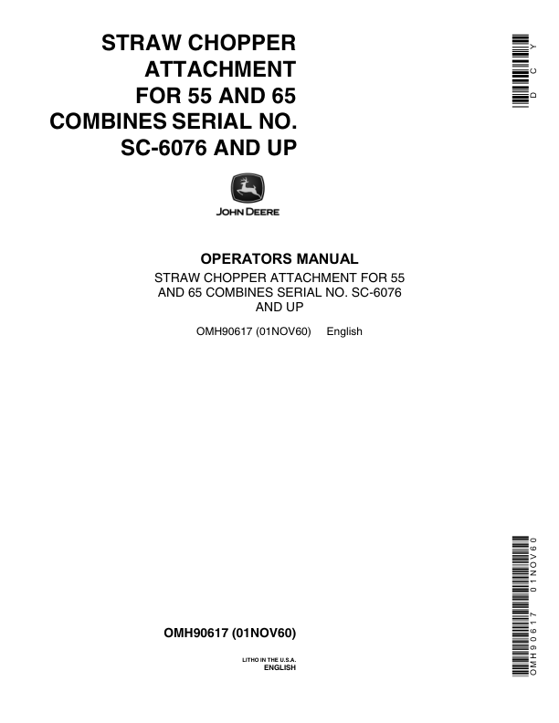 John Deere Straw Chopper Attachments For 55 (-063200), 65 (-012600) Combines Operator’s Manual (OMH90617) Workshop Guide