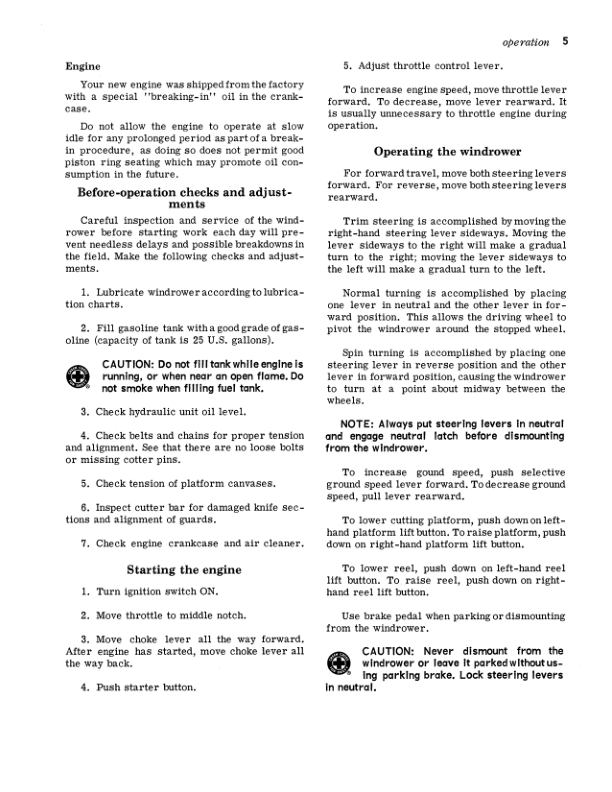 John Deere 215 Self-Propelled Windrower (-000801) Operator’s Manual (OMH90727) Workshop Guide