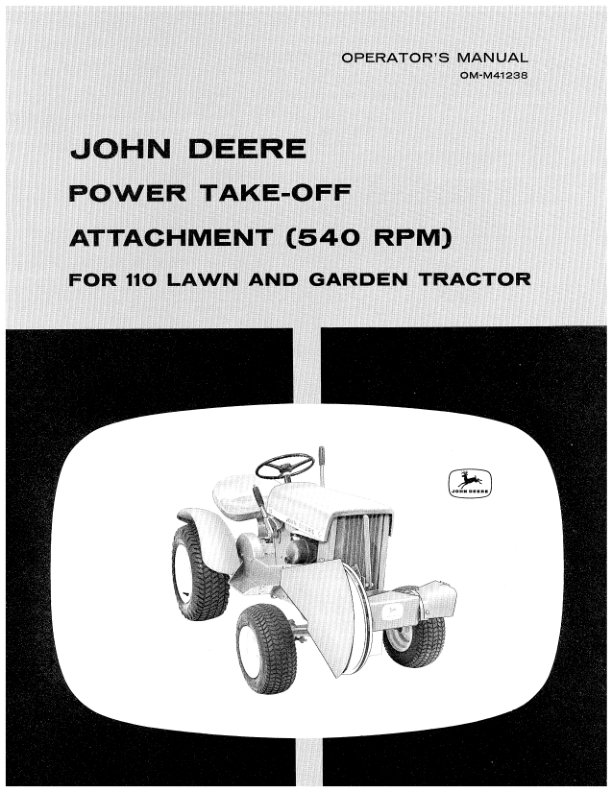 John Deere Power Take-Off Attachment (540 RPM) (-100000) Operator’s Manual (OMM41238) Workshop Guide