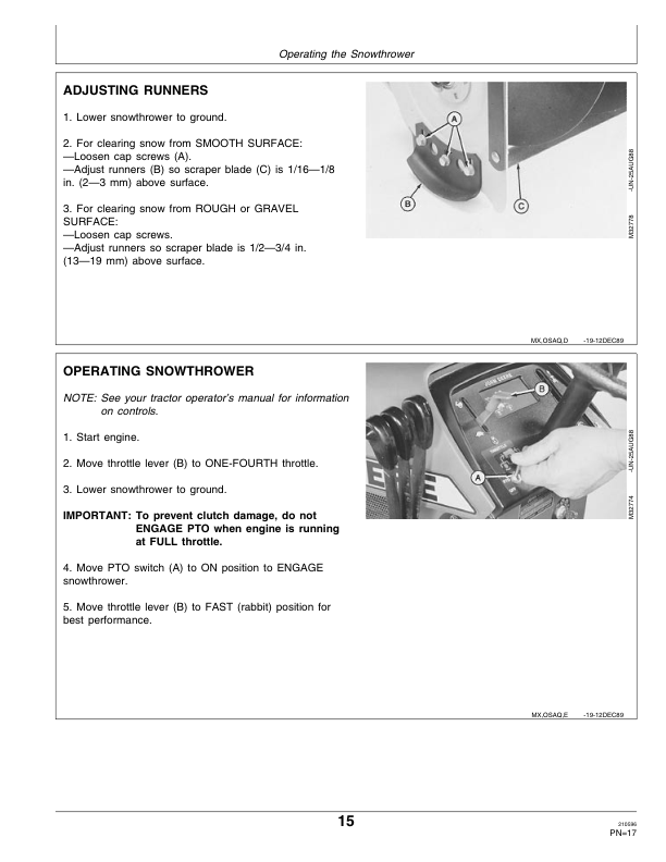John Deere 46 Inch Snow Thrower (525001-) Operator’s Manual (OMM89508) Workshop Guide