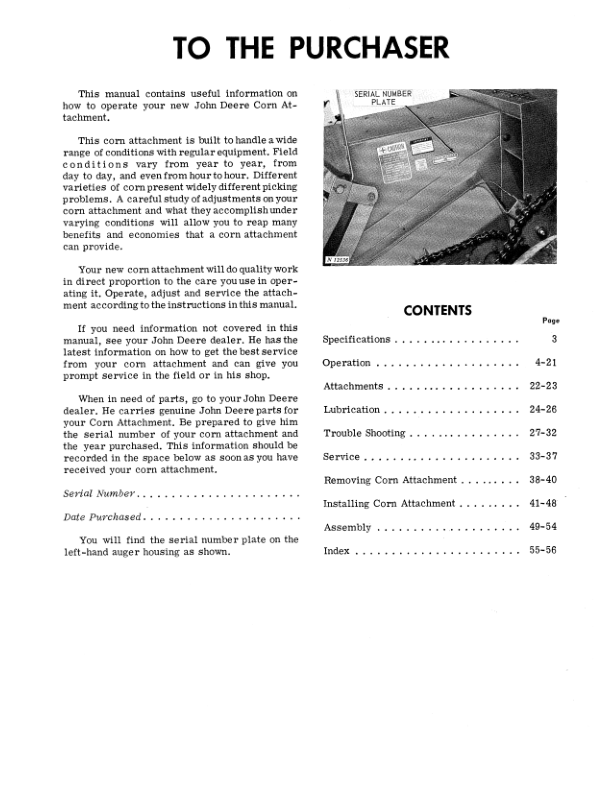 John Deere 334 (000901-), 434 N (000462-), 434 W (0001528-), 634 N (000126-) Corn Attachments Operator’s Manual (OMN159084) Workshop Guide