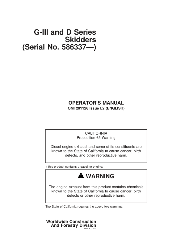 John Deere 540GIII, 640GIII, 548GIII, 648GIII, 748GIII, 560D, 460D, 360D Skidders Operator’s Manuals (OMT201126EN SUPPLEMENT) Workshop Guide