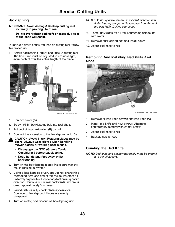 John Deere 180SL, 220SL & 260SL PrecisionCut Walk-Behind Greens Mowers North America (060001- )Order manual as OMTCU39933Only available as a Multi-Lingual documentEnglish / Spanish Operator’s Manual (OMTCU39933) Workshop Guide