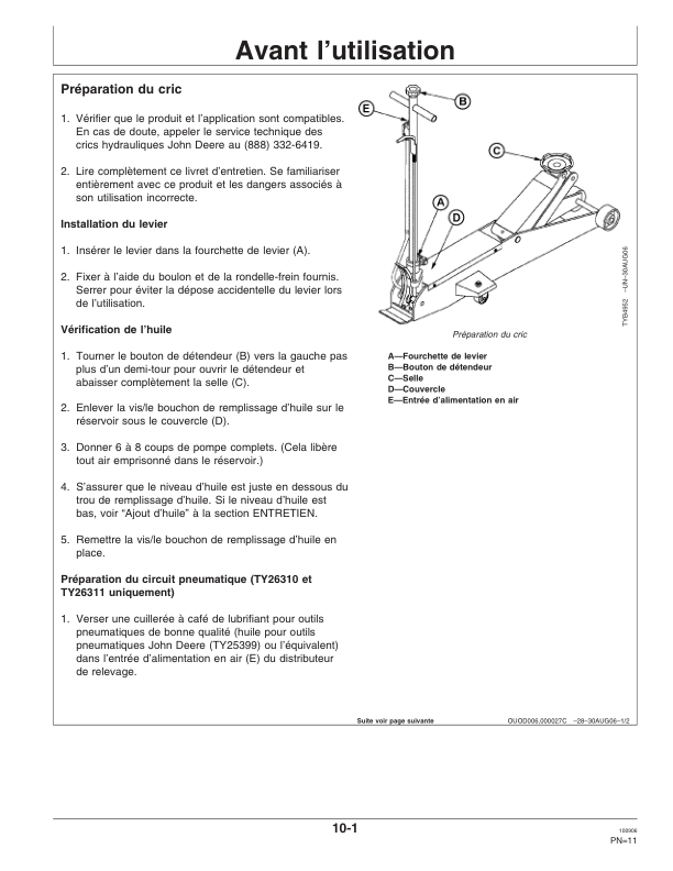 John Deere John Deere Long Chassis Hydraulic Service Jacks – TY26309, TY26310, TY26311 Operator’s Manual (OMTY26295) Workshop Guide