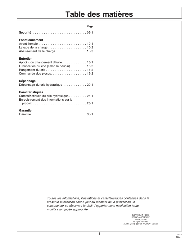 John Deere John Deere Heavy Duty Service Jacks – TY26324, TY26325 Operator’s Manual (OMTY26300) Workshop Guide