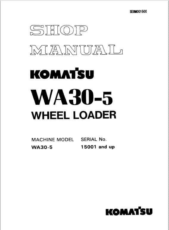 Komatsu WA30-5 Wheel Loader Service Manual Workshop Guide