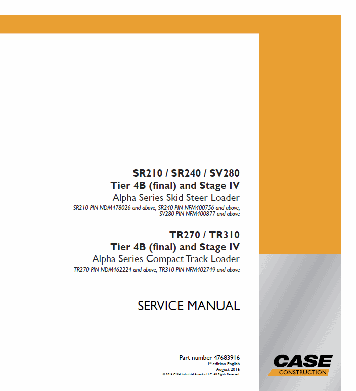 Case SR210, SR240, SV280 SkidSteer Service Manual (Tier 4B) Workshop Guide