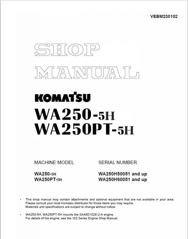 Komatsu WA250-5, WA250PT-5, WA250-5H Wheel Loader Service Manual Workshop Guide