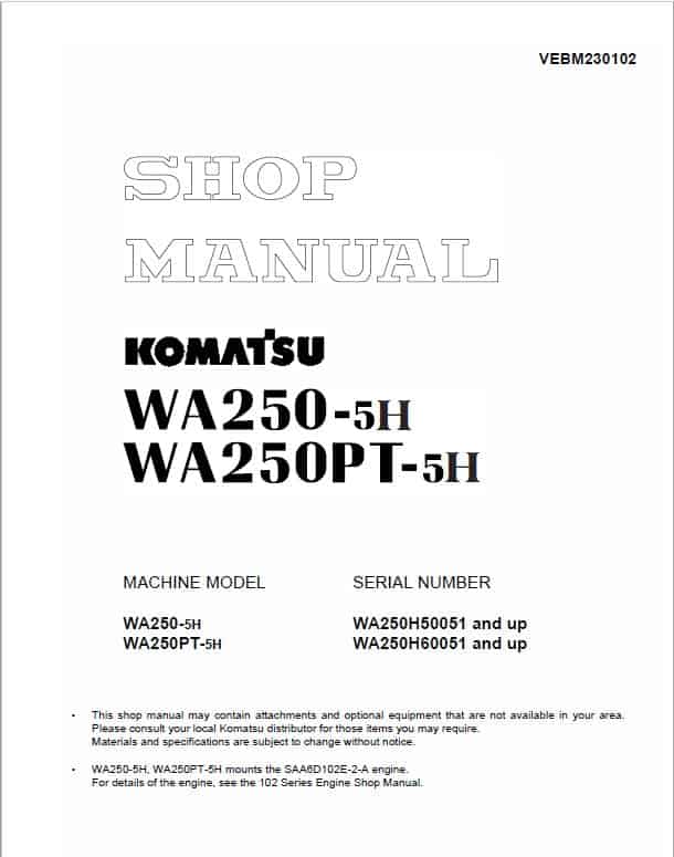 Komatsu WA250-5, WA250PT-5, WA250-5H Wheel Loader Service Manual Workshop Guide
