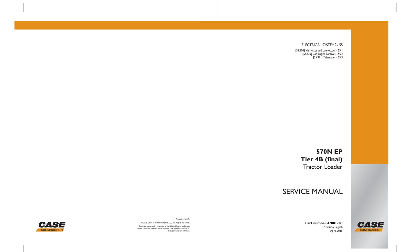 CASE 570N EP Tractor Loader Factory Workshop Service Manual 47881783