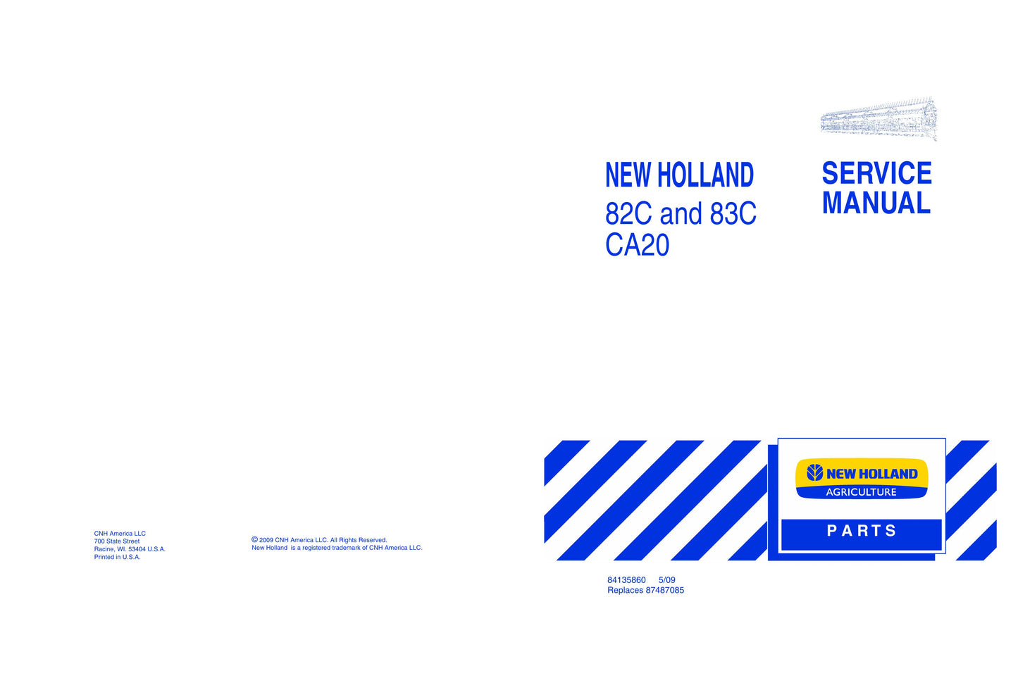New Holland 82C 83C CA20 Combine Factory Workshop Service Manual 84135860