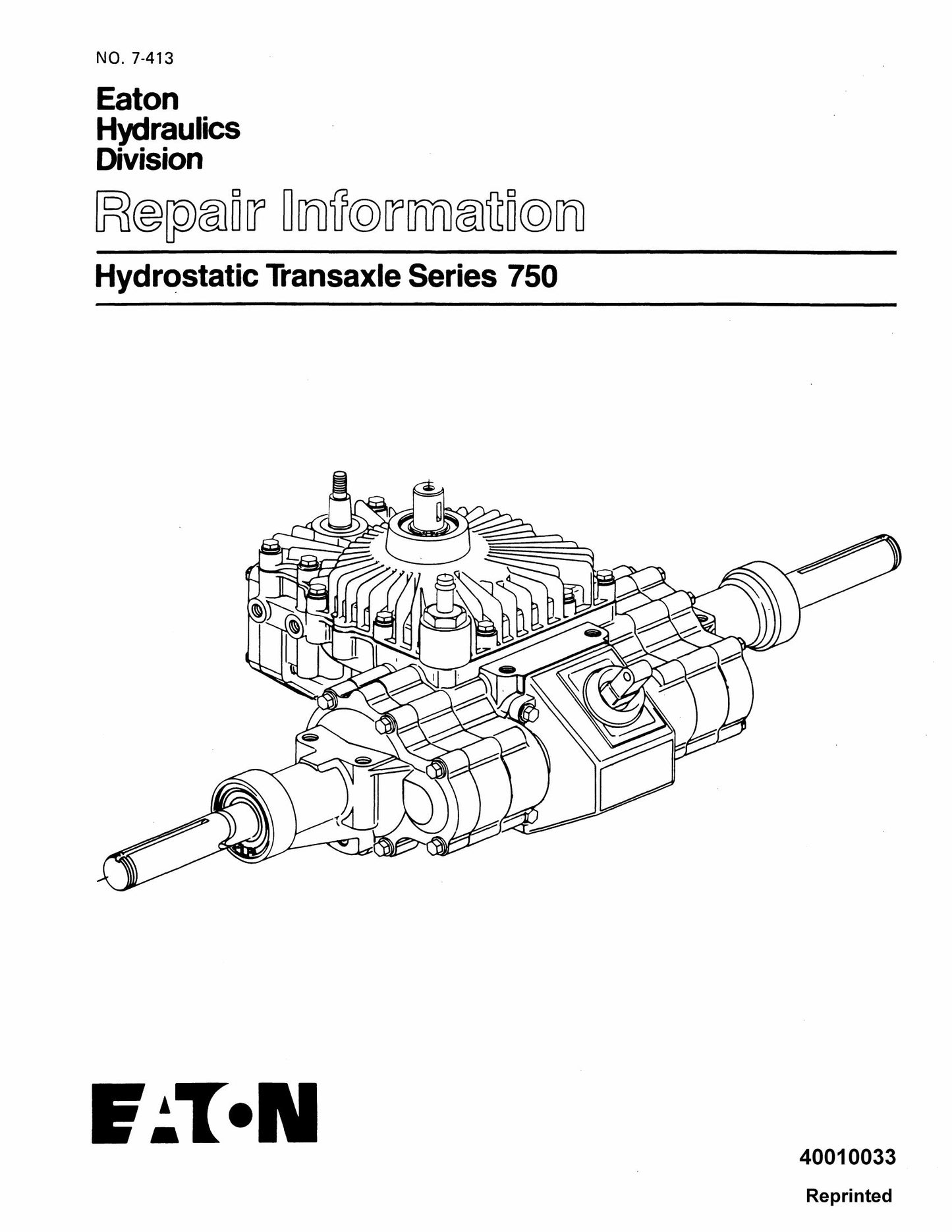 Eaton 750 Hydrostatic Transaxle Repair Information NO. 7-413