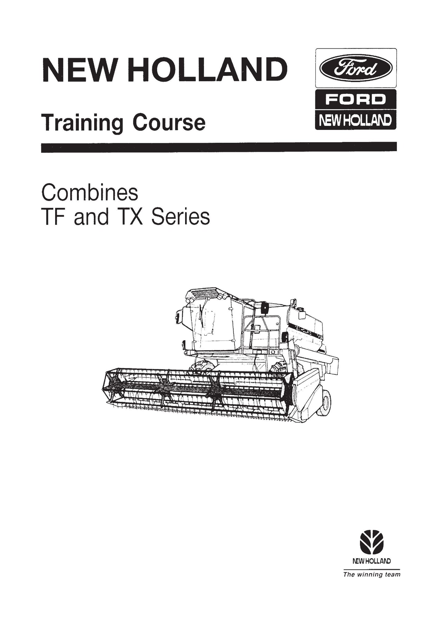 NEW HOLLAND TF42 TF44 TF46 TX30 TX32 TX34 TX36 Combine Harvester Training Course 477018/14-89.42