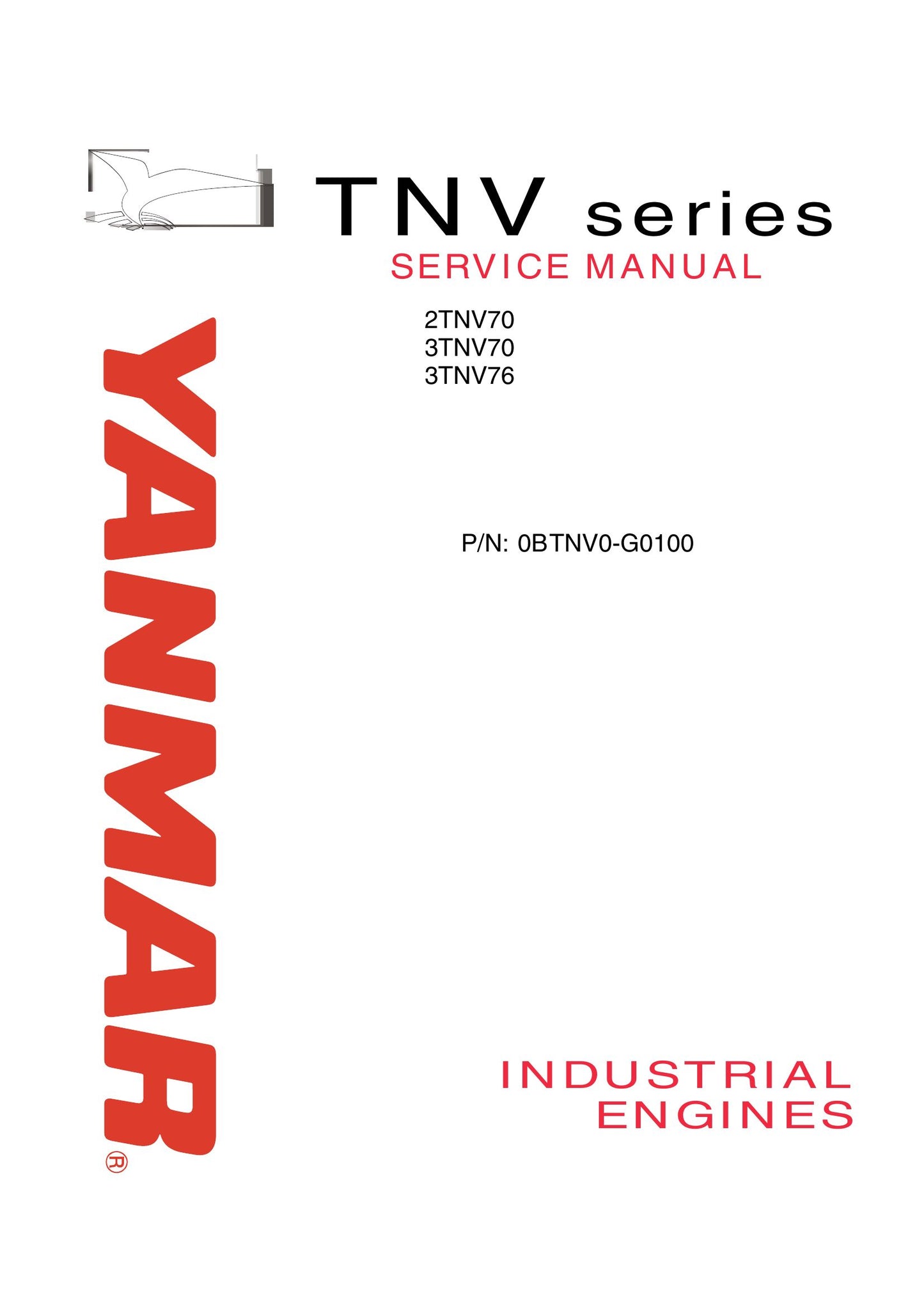YANMAR 2TNV70 3TNV70 3TNV76 Industrial Engines Factory Workshop Service Manual 9806-4600