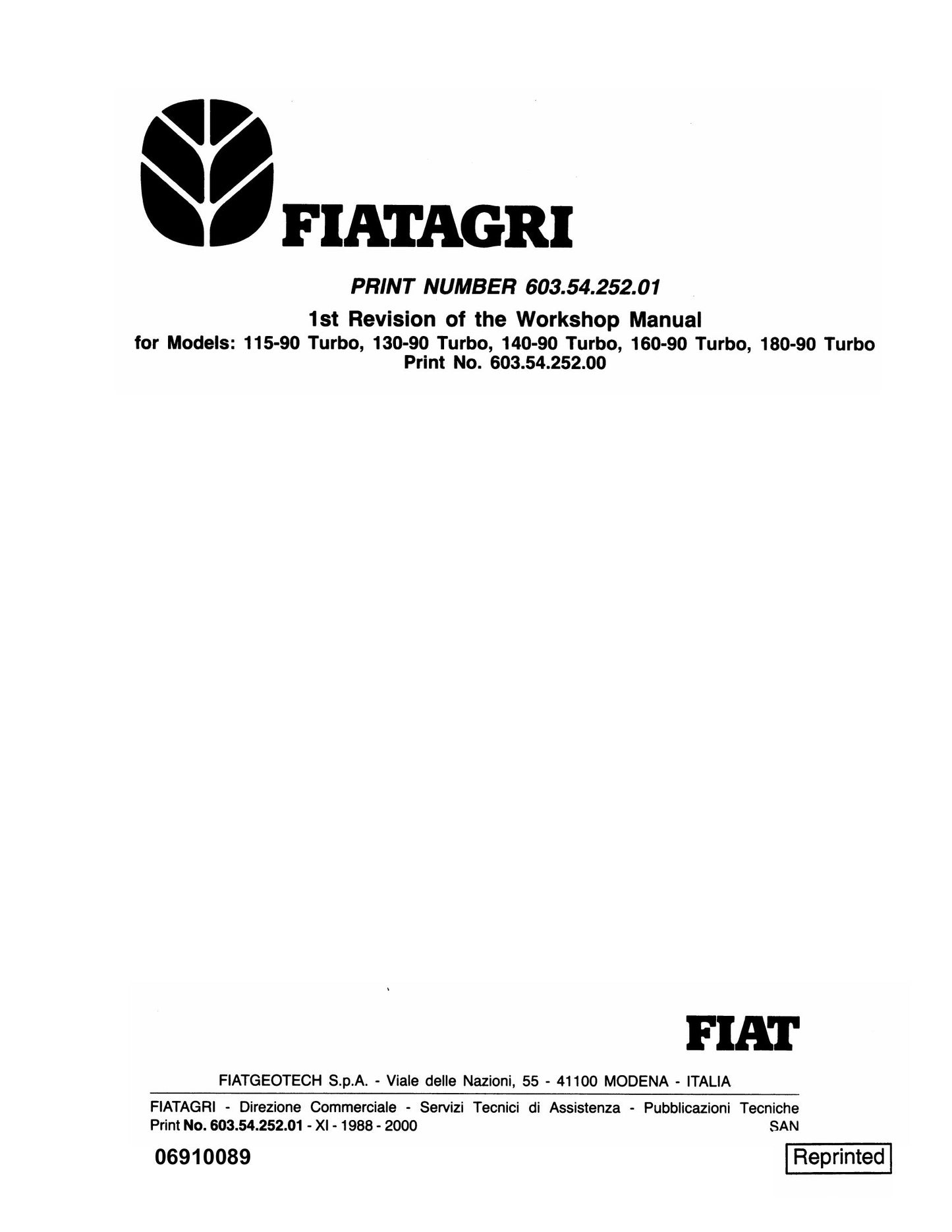 Fiat Agri 115-90 Turbo 130-90 Turbo 140-90 Turbo 160-90 Turbo 180-90 Turbo Tractor Workshop Manual 603.54.252.01