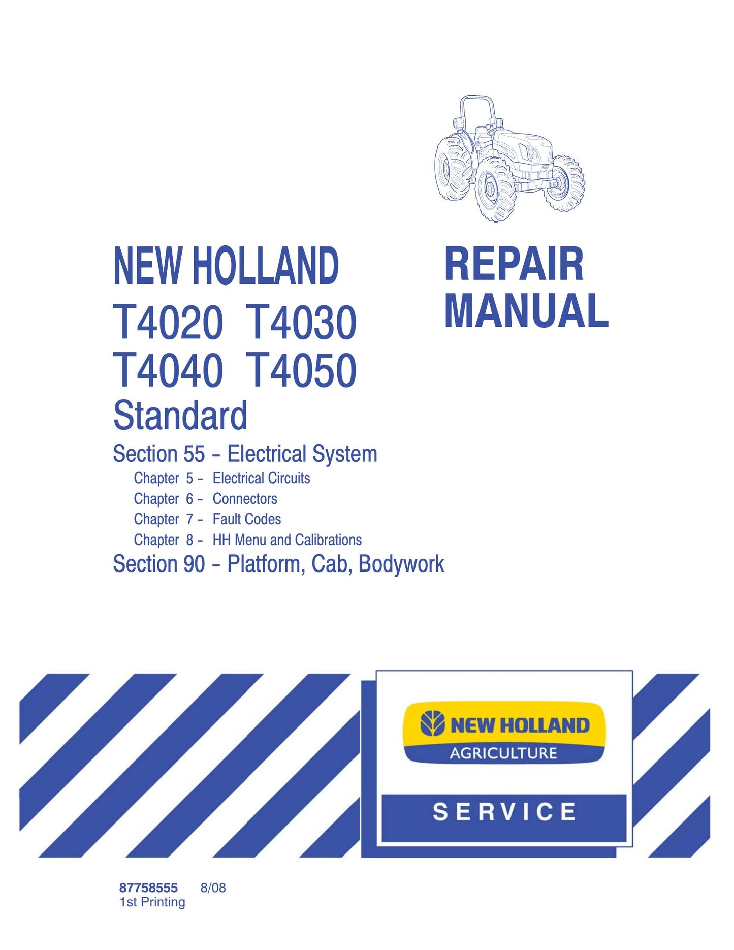 NEW HOLLAND T4020 T4030 T4040 T4050 Tractor Factory Workshop Repair Manual 87758544