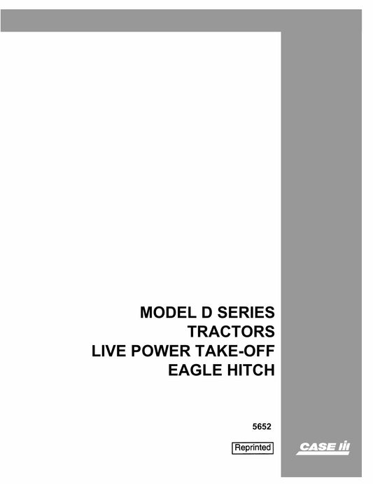 CASE D Series Tractor Factory Workshop Service Manual 5652