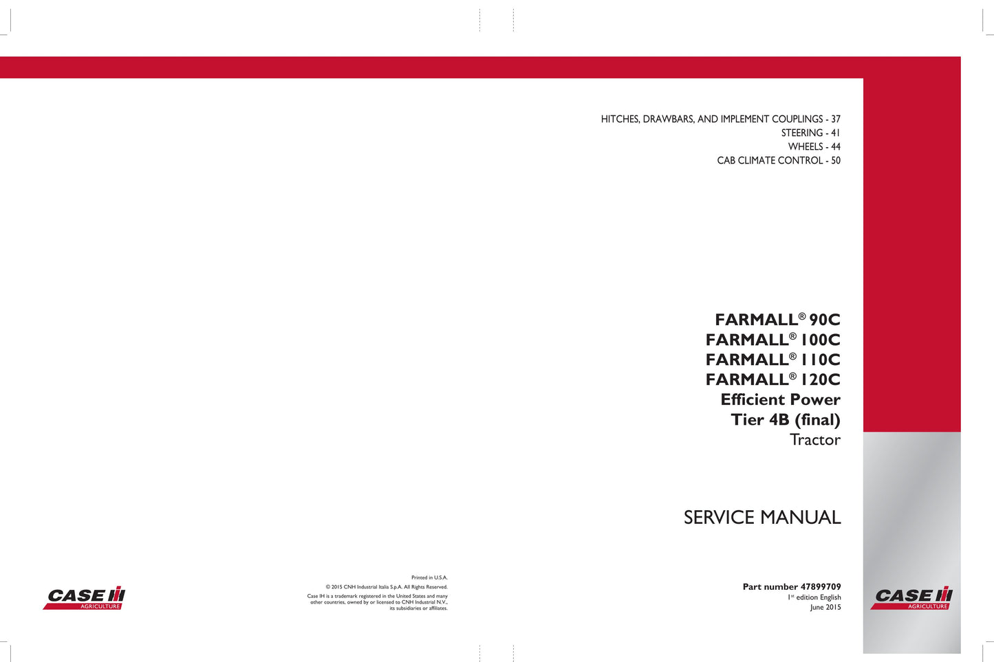 CASE Farmall 90C Farmall 100C Farmall 110C Farmall 120C Tractor Factory Workshop Service Manual 47899706