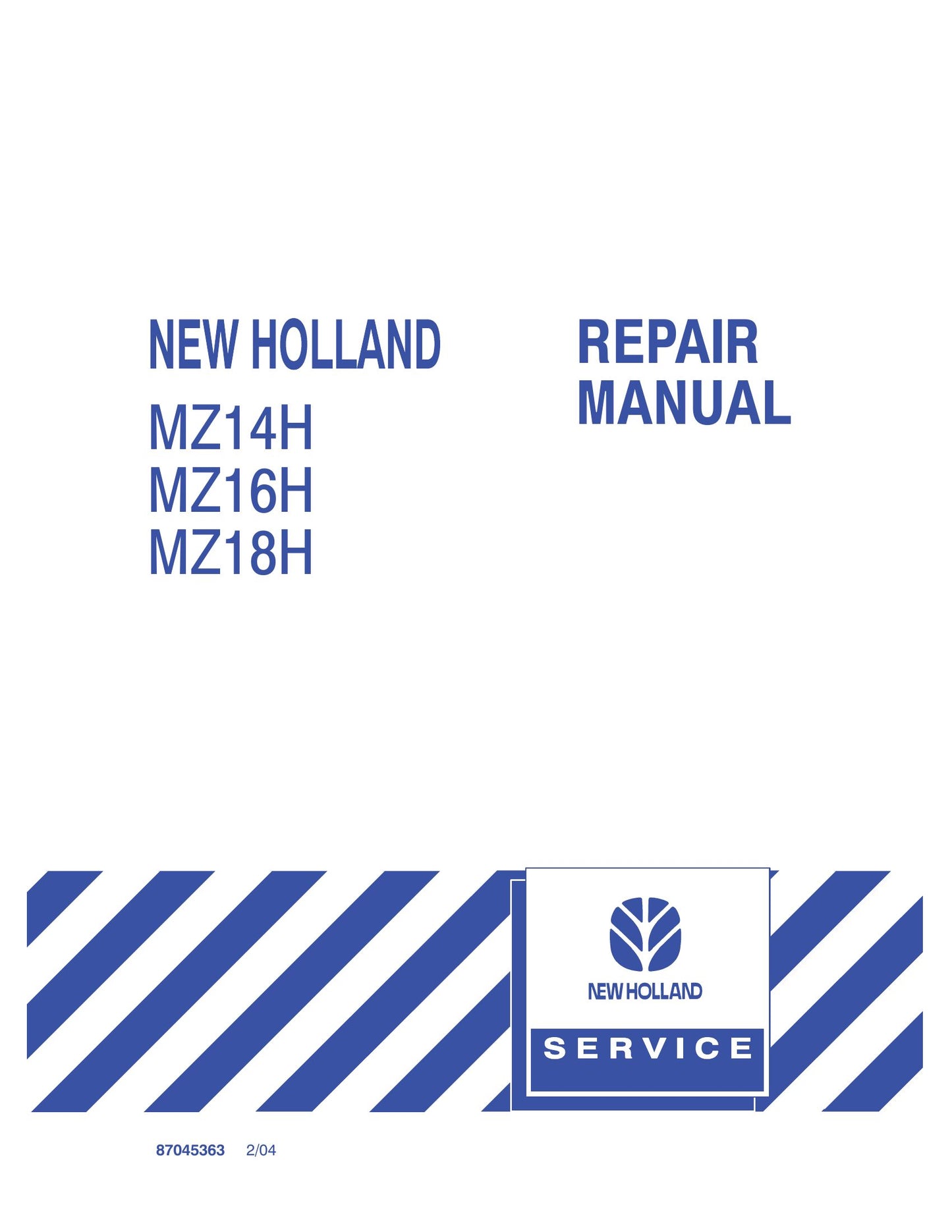 New Holland MZ14H MZ16H MZ18H Zero Radius Tractor Factory Workshop Repair Manual 87045363