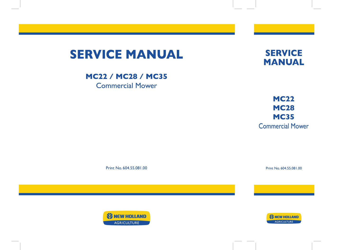New Holland MC22 MC28 MC35 Commercial Mower Factory Workshop Service Manual 604.55.081.00