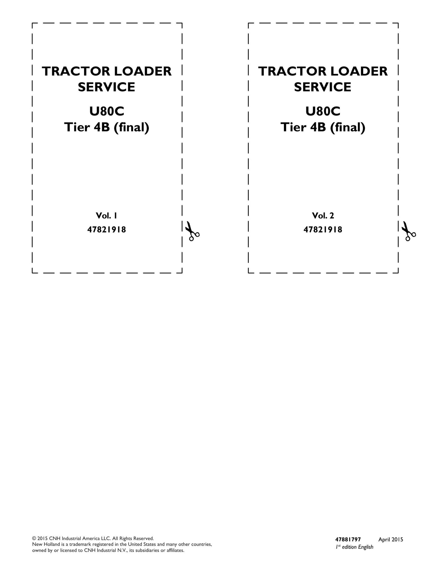 New Holland U80C Tractor Loader Factory Workshop Service Manual 47881789