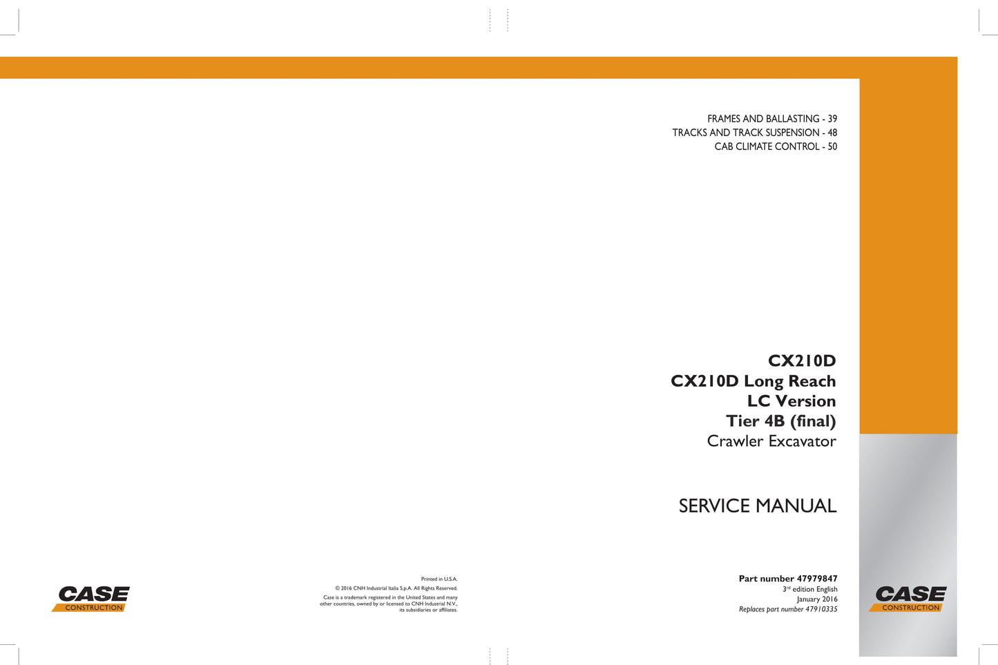 CASE CX210D CX210D Long Reach Crawler Excavator Factory Workshop Service Manual 47978947