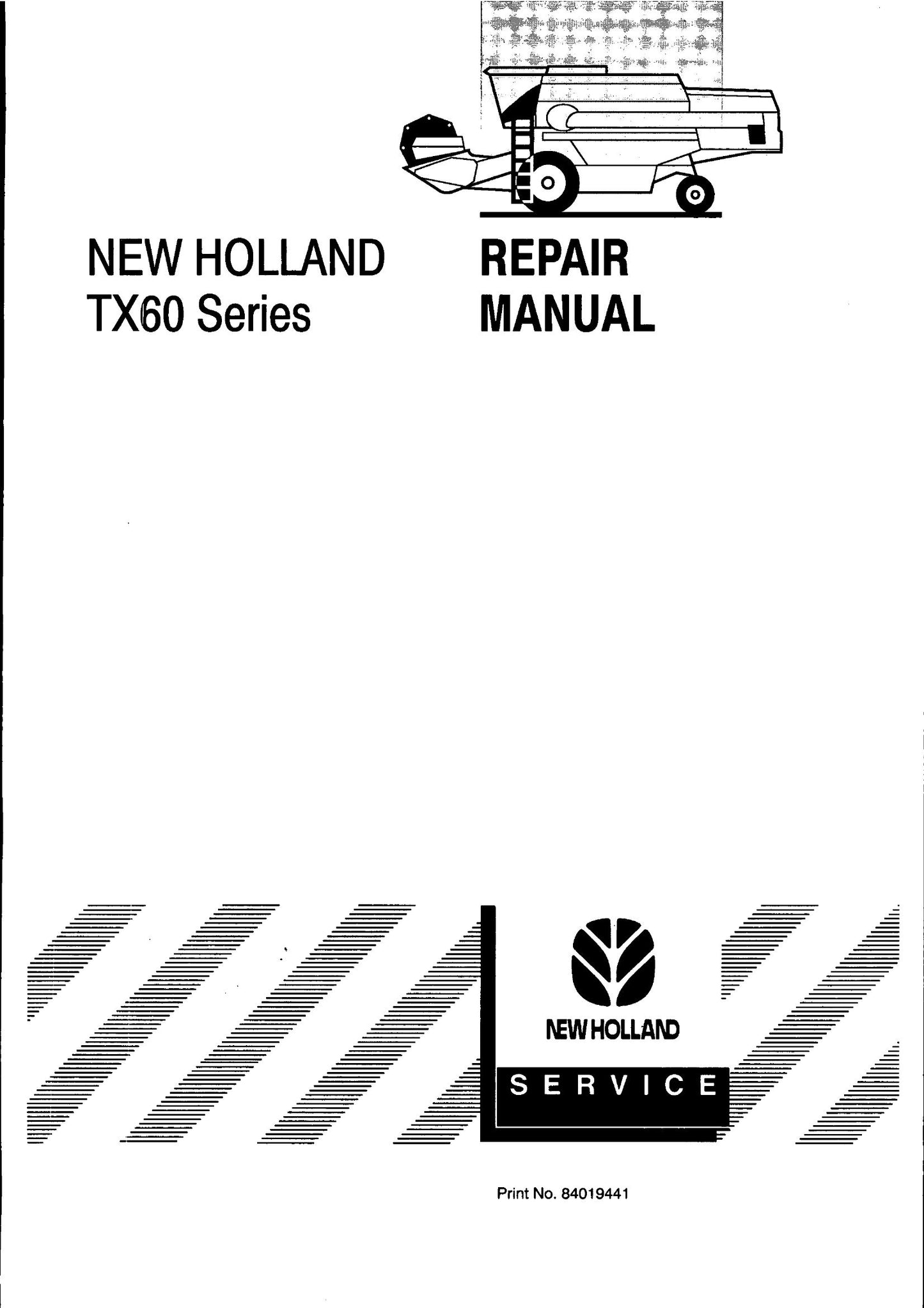 NEW HOLLAND TX62 TX64 TX65 TX66 TX68 Combine Factory Workshop Repair Manual 84019441