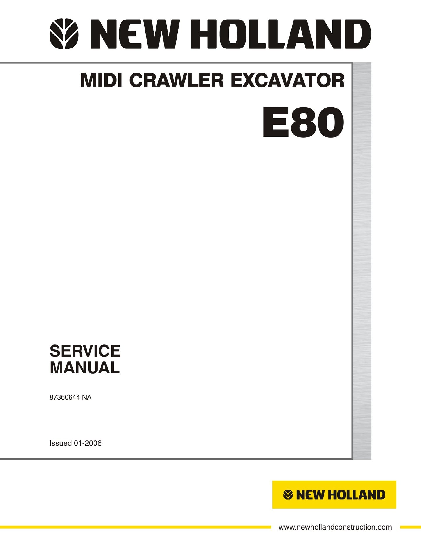 New Holland E80 Crawler Excavator Factory Workshop Shop Manual 87360644