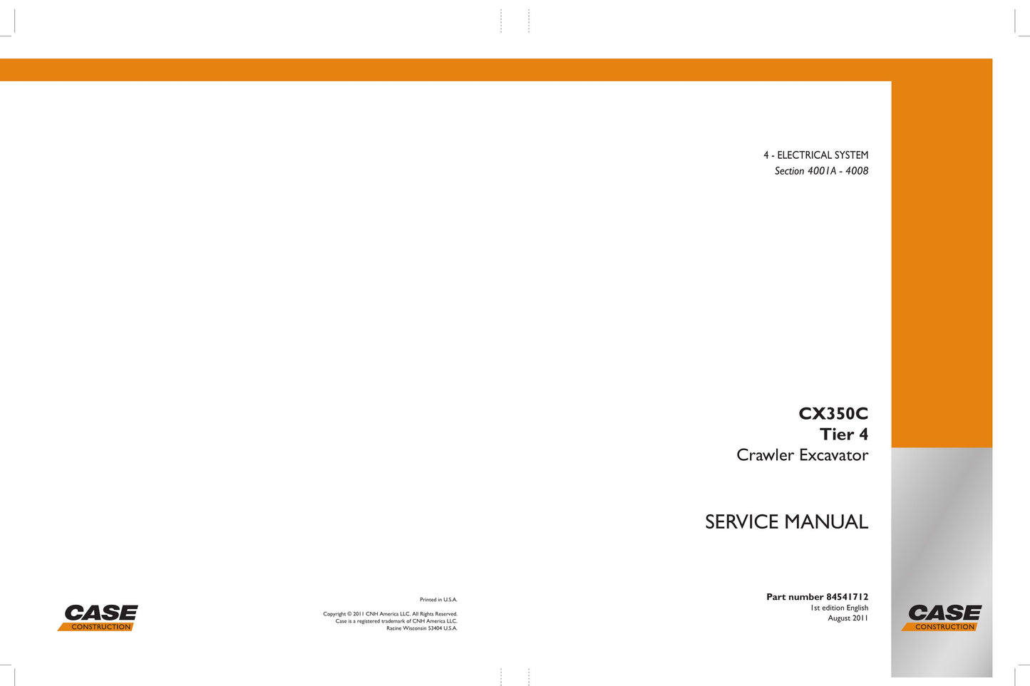 CASE CX350C Crawler Excavator Factory Workshop Service Manual 84541712