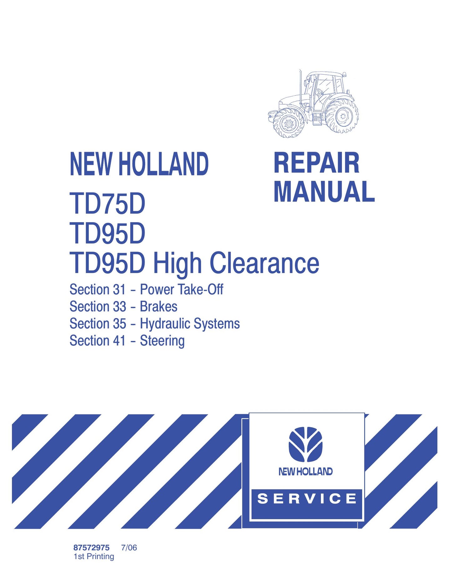 New Holland TD75D TD95D Tractor Factory Workshop Repair Manual
