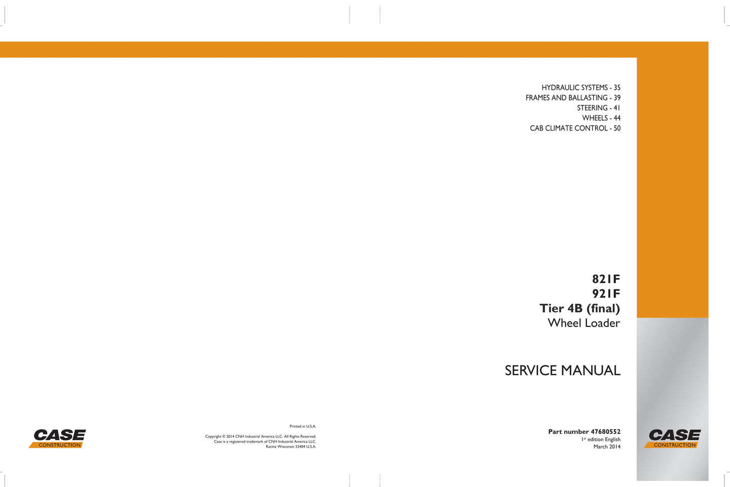 CASE 821F 921F Wheel Loader Factory Workshop Service Manual 47680552